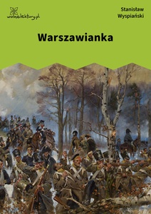 Wyspiański, Warszawianka