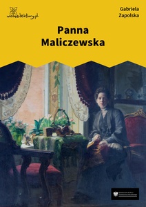 Zapolska, Panna Maliczewska