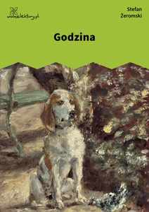 Żeromski, Godzina