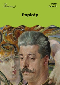 Żeromski, Popioły